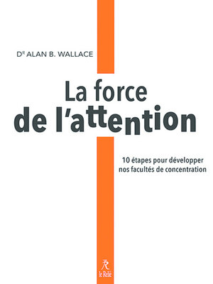 cover image of La force de l'attention